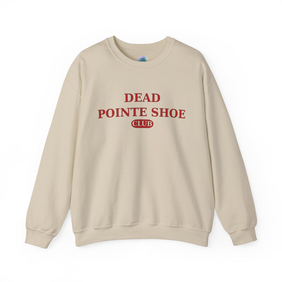VioletSky Only Dead Pointe Shoe Club Sweatshirt — Ballet Pointe Shoe Crewneck (Copy)