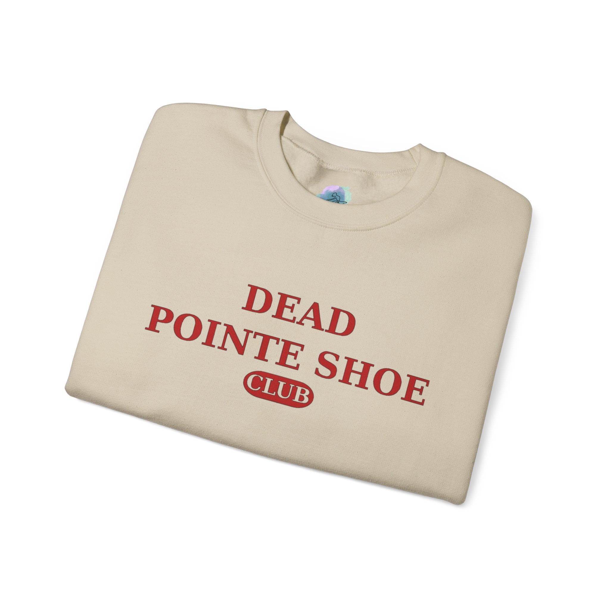 VioletSky Only Dead Pointe Shoe Club Sweatshirt — Ballet Pointe Shoe Crewneck (Copy)